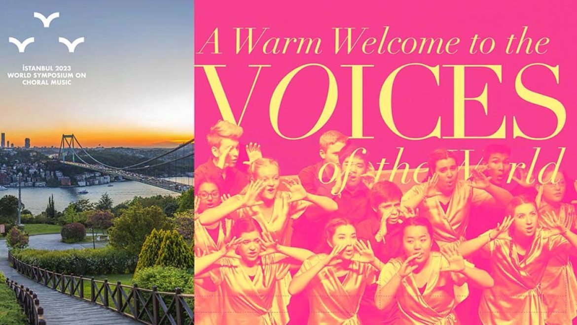 קול המקהלה העולמית יעלה מאיסטנבול, טורקיה